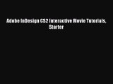 Download Adobe InDesign CS2 Interactive Movie Tutorials Starter Ebook Free