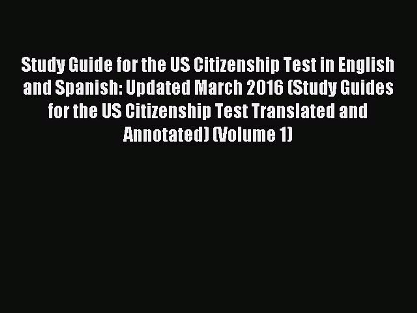 [Download] Study Guide for the US Citizenship Test in English and Spanish: Updated March 2016