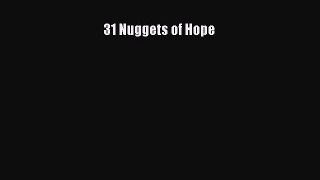 Read 31 Nuggets of Hope Ebook Free