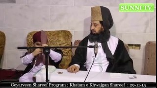 geyarveen shareef - khatam e khwajgan - 29-11-15 by Mufakir e Islam