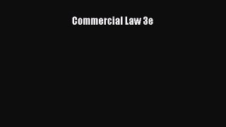 Read Commercial Law 3e Ebook Free