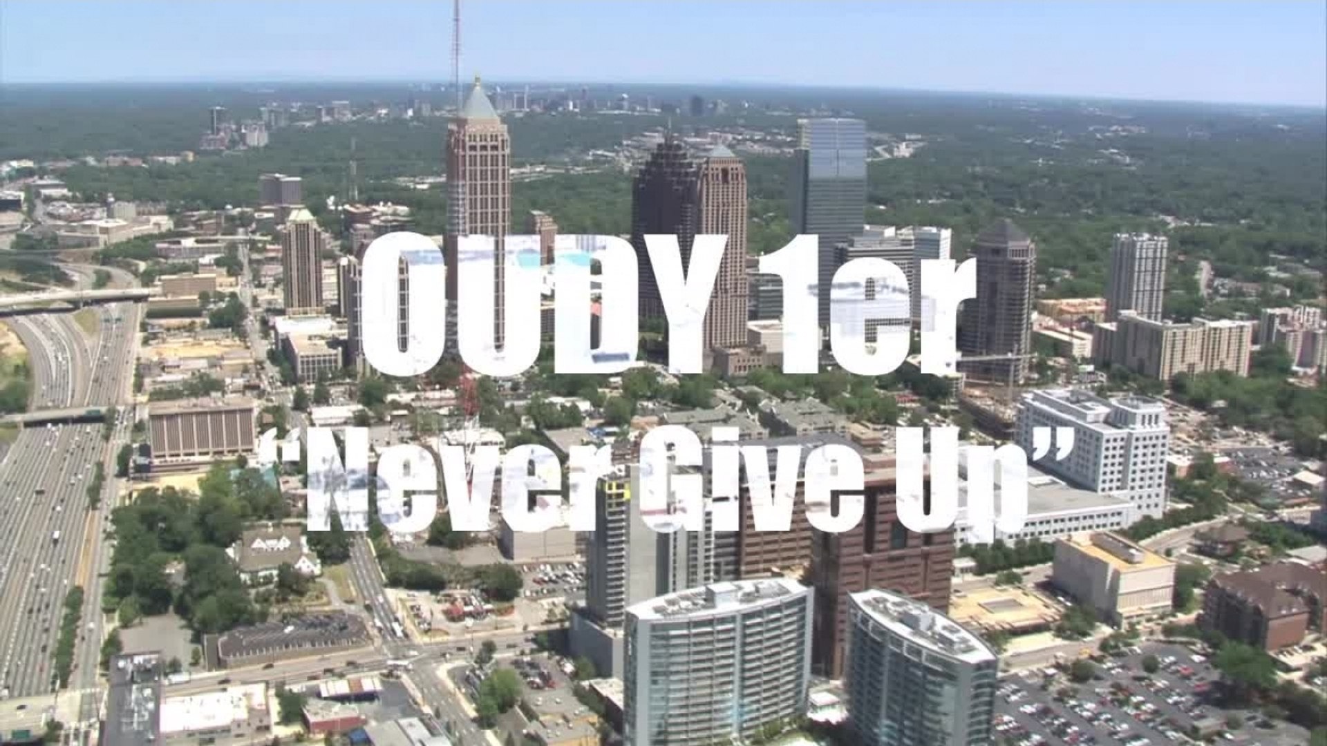 oudy 1er never give up