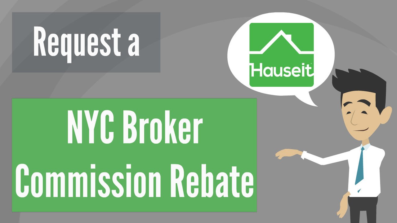 NYC Commission Rebate - Save Money When Buying a Property in NYC with Hauseit