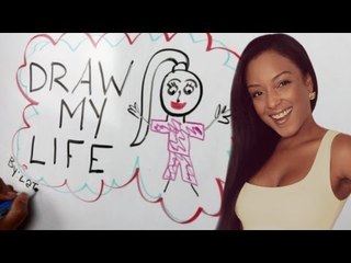 DRAW MY LIFE- LATOYA FOREVER
