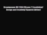 Read Dreamweaver MX 2004 (Diseno Y Creatividad/ Design and Creativity) (Spanish Edition) Ebook