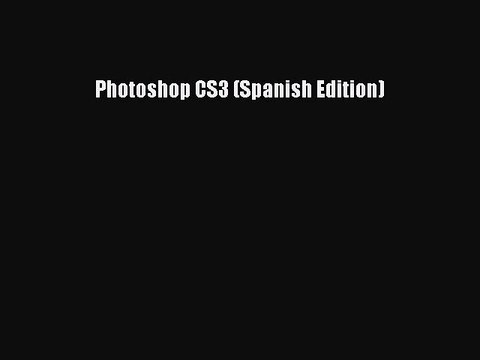 Read Photoshop CS3 (Spanish Edition) Ebook Free