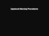 Read Lippincott Nursing Procedures Ebook Free