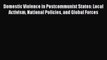 Download Domestic Violence in Postcommunist States: Local Activism National Policies and Global
