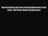 [PDF] Victorian Brick and Terra-Cotta Architecture in Full Color: 160 Plates (Dover Architecture)