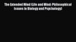 Read Book The Extended Mind (Life and Mind: Philosophical Issues in Biology and Psychology)