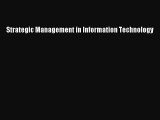 Read Strategic Management in Information Technology Ebook Free