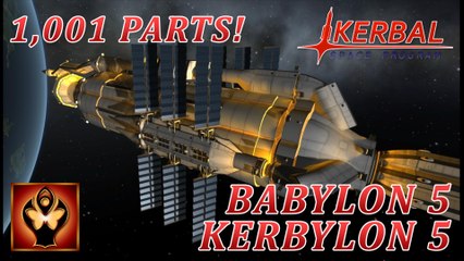 KSP : Babylon 5 (Kerbylon 5). Orbital construction process