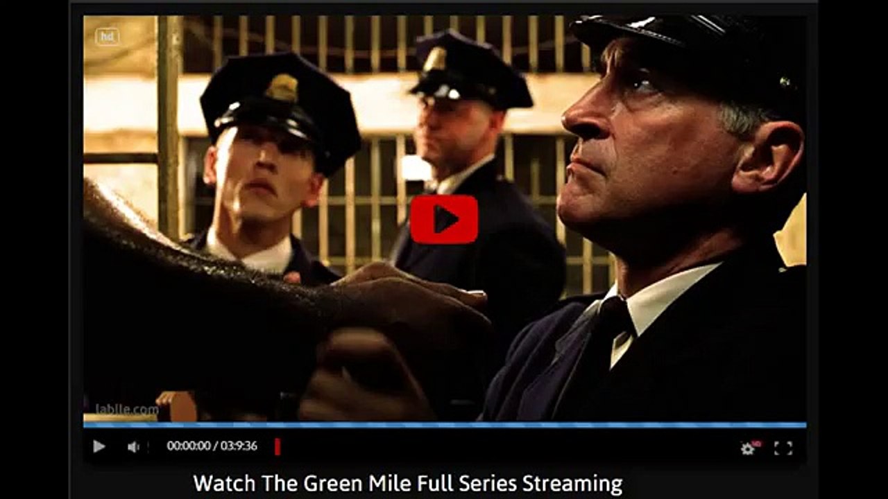 Watch The Green Mile Full Series Streaming