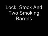 Lock, Stock And Two Smoking Barrels - Zorbas dance