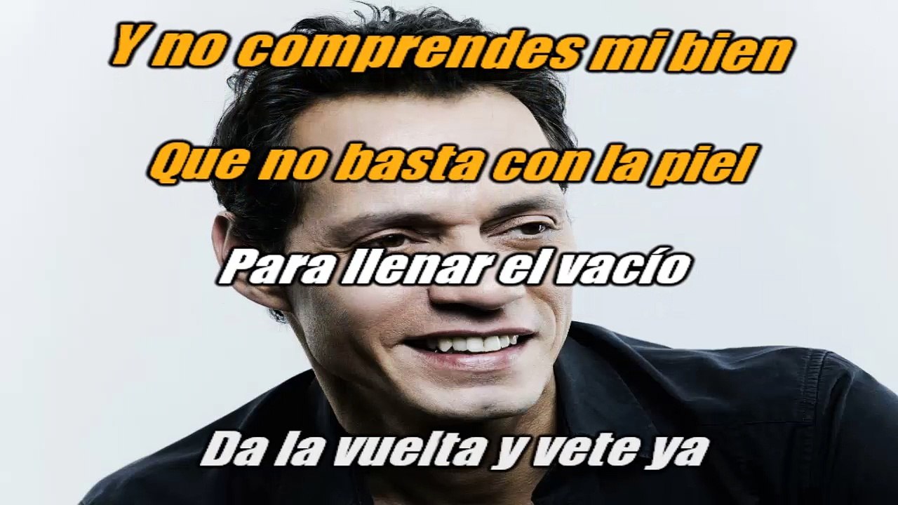 Marc Anthony - Da la vuelta