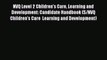 Download NVQ Level 2 Children's Care Learning and Development: Candidate Handbook (S/NVQ Children's