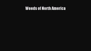 Read Weeds of North America Ebook Free