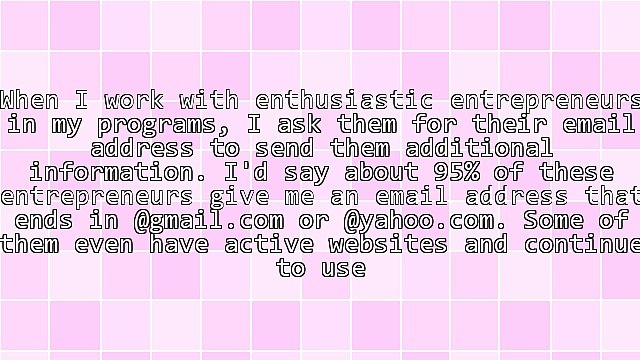 Three Secrets to Creating Email Addresses That Attract Customers!