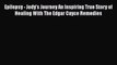 [Read] Epilepsy - Jody's Journey An Inspiring True Story of Healing With The Edgar Cayce Remedies
