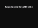Read Campbell Essential Biology (6th Edition) Ebook Free