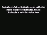 [PDF] Buying Books Online: Finding Bargains and Saving Money With Booksense Stores Amazon Marketplace