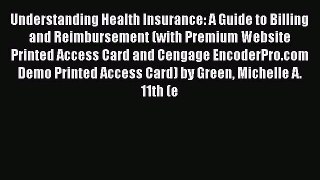 [PDF] Understanding Health Insurance: A Guide to Billing and Reimbursement (with Premium Website