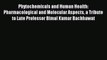 Read Phytochemicals and Human Health: Pharmacological and Molecular Aspects a Tribute to Late