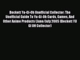[PDF] Beckett Yu-Gi-Oh Unofficial Collector: The Unofficial Guide To Yu-Gi-Oh Cards Games And