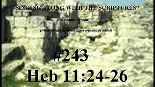 #243 Hebrews 11:24-26 (enjoying the TEMPORARY pleasures of sin)