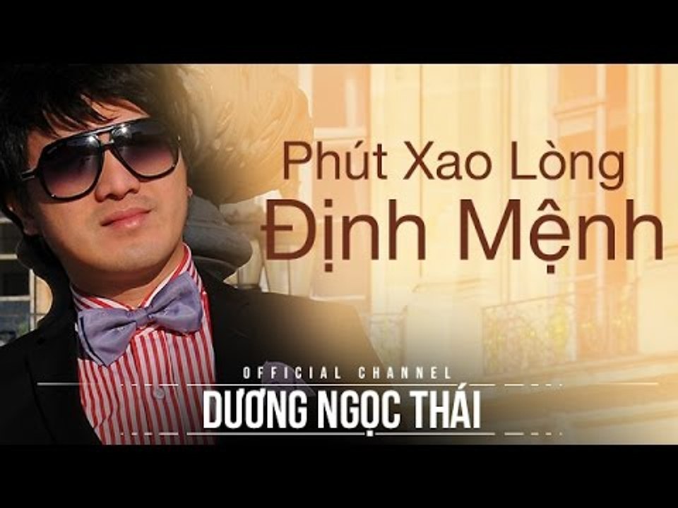 Phút xao lòng định mệnh - Dương Ngọc Thái, Vĩnh Thuyên Kim