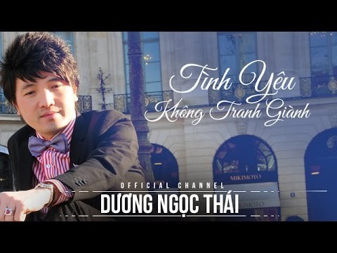 Tình yêu không tranh giành - Dương Ngọc Thái, Vĩnh Thuyên Kim