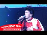 ANH VỀ MIỀN TÂY - [Liveshow DƯƠNG NGỌC THÁI_MỘT THOÁNG QUÊ HƯƠNG 5]