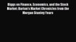 Read Biggs on Finance Economics and the Stock Market: Barton's Market Chronicles from the Morgan