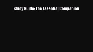 Read Study Guide: The Essential Companion Ebook Free
