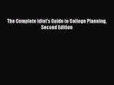 Read The Complete Idiot's Guide to College Planning Second Edition ebook textbooks