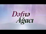 Defne ağacı 74-cü bölüm