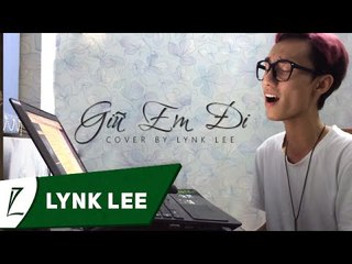 Giữ em đi - Thùy Chi (Live Cover by Lynk Lee)