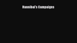 Read Hannibal's Campaigns Ebook Free