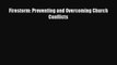 [PDF] Firestorm: Preventing and Overcoming Church Conflicts ebook textbooks