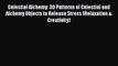 [Read] Celestial Alchemy: 30 Patterns of Celestial and Alchemy Objects to Release Stress (Relaxation