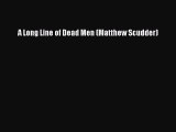 Read Books A Long Line of Dead Men (Matthew Scudder) ebook textbooks