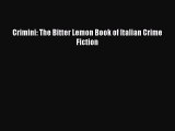 Read Books Crimini: The Bitter Lemon Book of Italian Crime Fiction E-Book Free