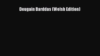 Read Deugain Barddas (Welsh Edition) PDF Free