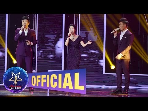 LIÊN KHÚC - PHƯƠNG ANH ft HUỲNH THẬT ft TRƯỜNG SƠN| LIVESHOW 1 THẦN TƯỢNG BOLERO 2 016 (SEASON 1)
