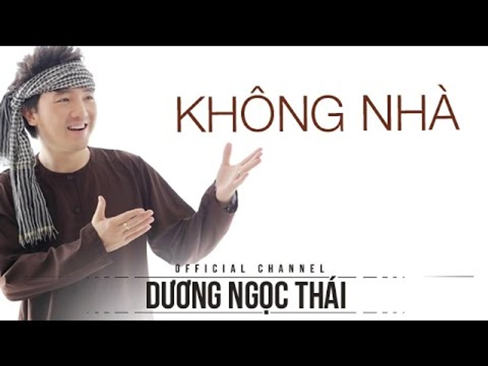 Không Nhà - Dương Ngọc Thái