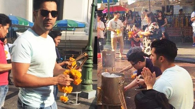 (Video) Varun Dhawan PRAYING At A Buddhist Temple In Bangkok