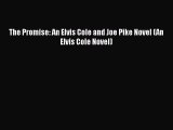 Read Books The Promise: An Elvis Cole and Joe Pike Novel (An Elvis Cole Novel) ebook textbooks