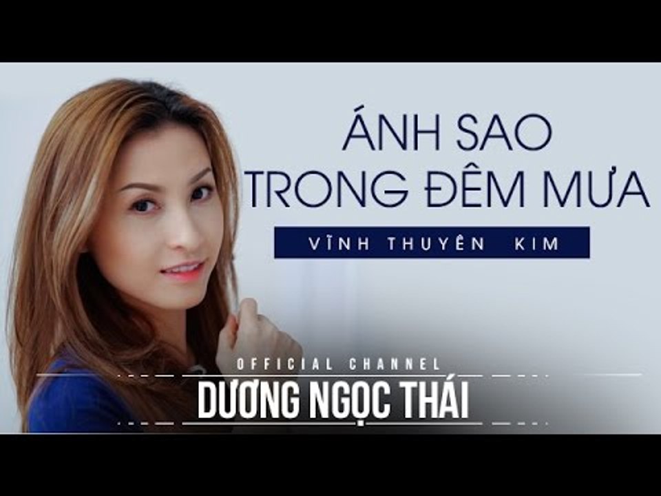 Vĩnh Thuyên Kim - Ánh sao trong đêm mưa
