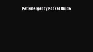 Read Pet Emergency Pocket Guide Ebook Free