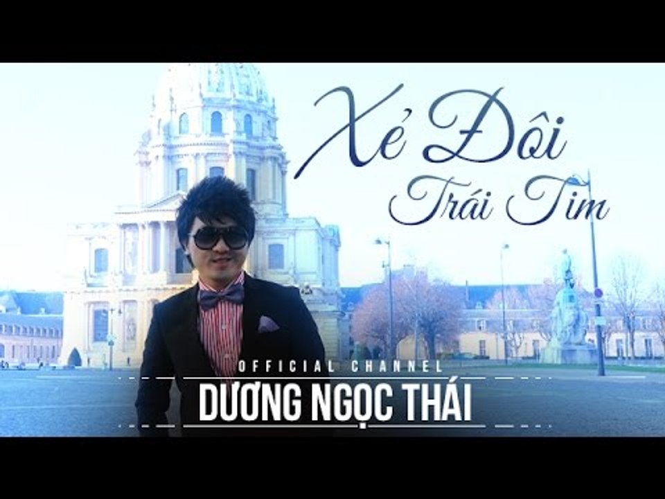 Xẻ đôi trái tim - Dương Ngọc Thái, Lương Gia Huy